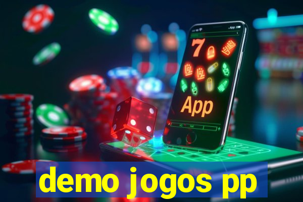 demo jogos pp